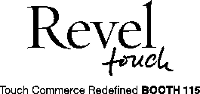 Revel Touch - Touch Commerce Redefined, BOOTH #115